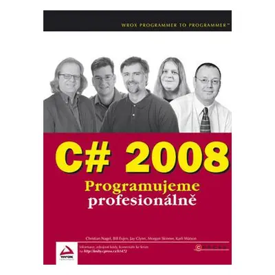 C# 2008 Programujeme profesionálně (Bill Evjen)