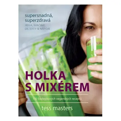 Holka s mixérem (Tess Masters)