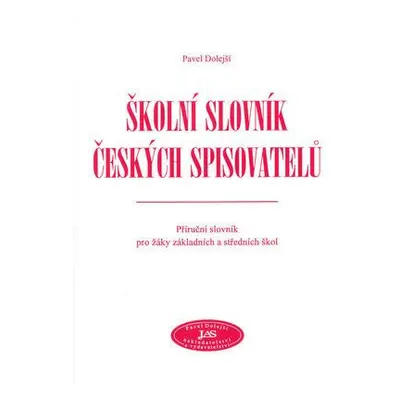 Školní slovník českých spisovatelů (Pavel Dolejší)