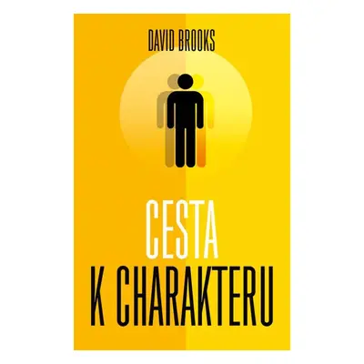 Cesta k charakteru (David Brooks)