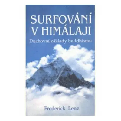 Surfování v Himaláji (Lenz, Frederick)