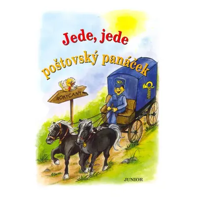 Jede, jede poštovský panáček (Vladimíra Vopičková)