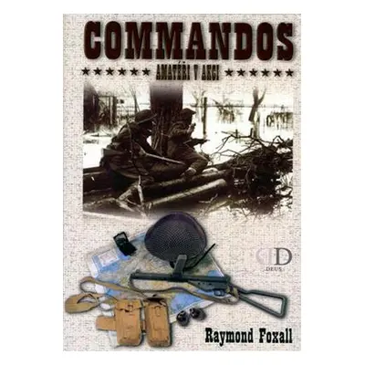 Commandos (Raymond Foxall)