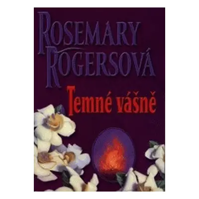 Temné vášně (Rosemary Rogers)