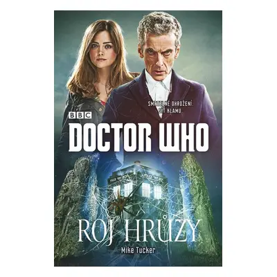 Doctor Who: Roj hrůzy (Tucker Mike)