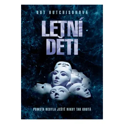 Letní děti (Dot Hutchison)