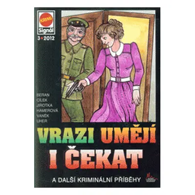 Vrazi umějí i čekat a další kriminální příběhy (František Uher)