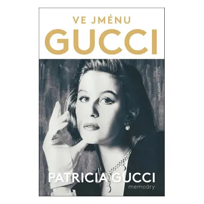 Ve jménu Gucci (Patricia Gucci)