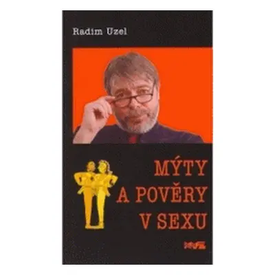 Mýty a pověry v sexu (Radim Uzel)