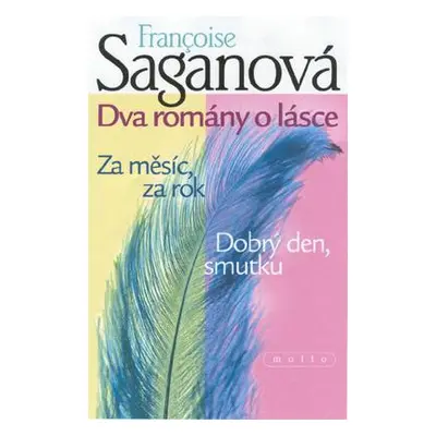 Dva romány o lásce (Francoise Saganová)