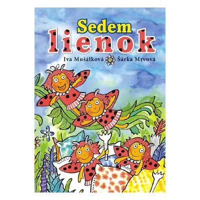 Sedem lienok (Iva Mušálková) (slovensky)