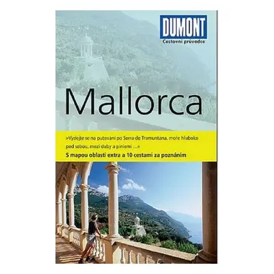 Mallorca - Průvodce s mapou oblasti extra a 10 cestami za poznáním (Hans-Joachim Aubert)