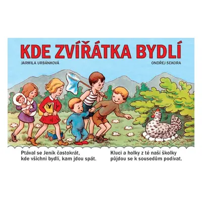 Kde zvířátka bydlí (Jarmila Urbánková)