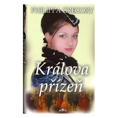 Králova přízeň (Philippa Gregory)