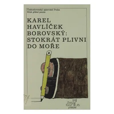 Stokrát plivni do moře (Karel Havlíček Borovský)