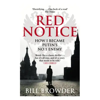 Red Notice - How I became Putin´s No. 1 enemy (Bill Browder) (EN)