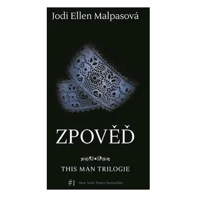 Zpověď – This Man 3 (Jodi Ellen Malpasová)