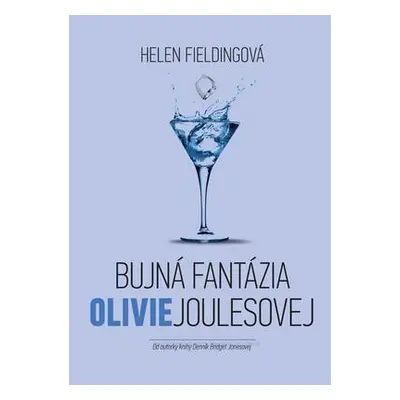 Bujná fantázia Olivie Joulesovej (Helen Fielding) (slovensky)