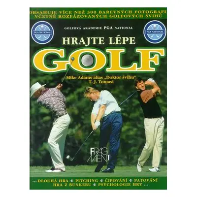 Hrajte lépe golf (Mike Adams)