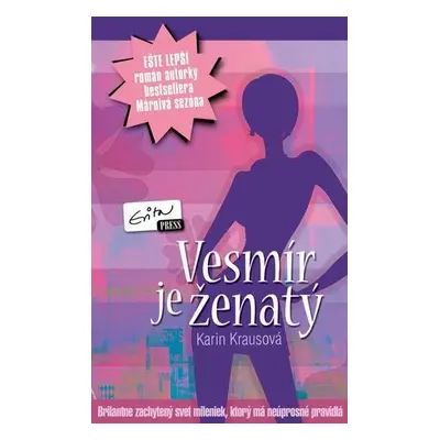 Vesmír je ženatý (Karin Krausová) (slovensky)