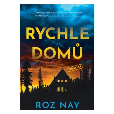 Rychle domů (Roz Nay)