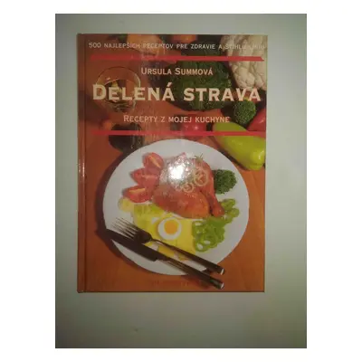 Delená strava (Ursula Summ) (slovensky)