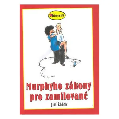 Murphyho zákony pro zamilované (Jiří Žáček)