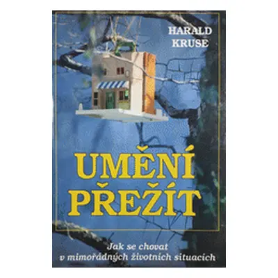 Umění přežít (Harald Kruse)