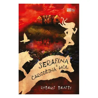 Serafina a čarodějná hůl (Robert Beatty)