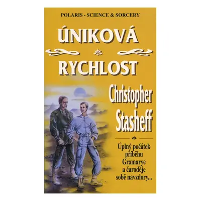 Úniková rychlost (Christopher Stasheff)