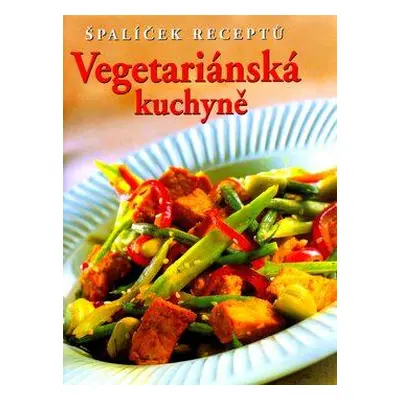 Vegetariánská kuchyně (Staceyová, Jenny)