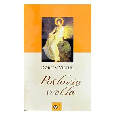 Poslovia svetla (Doreen Virtue) (slovensky)