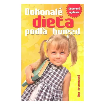 Dokonalé dieťa podľa hviezd (Olga Krumlovská) (slovensky)