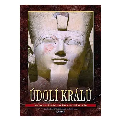 Údolí králů (Weeks Kent R.)