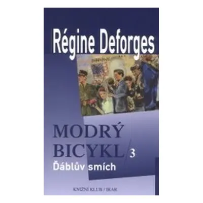 Modrý bicykl. (Régine Deforges)