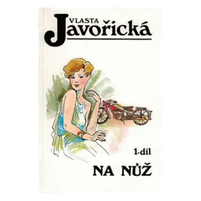 Na nůž. 1. díl (Vlasta Javořická)