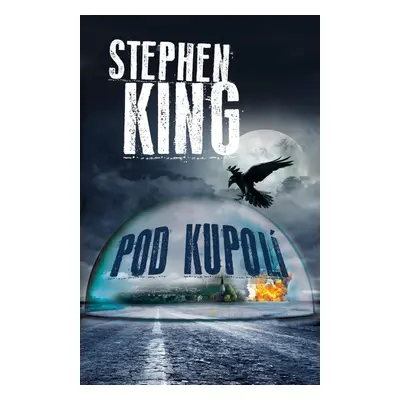 Pod Kupolí (Stephen King)