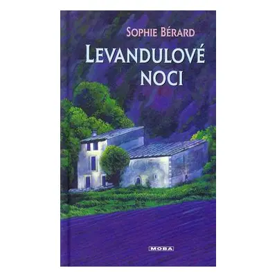 Levandulové noci (Sophie Bérard)