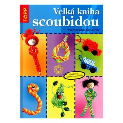 Velká kniha scoubidou (Inge Walz)