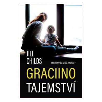 Graciino tajemství (Jill Childs)