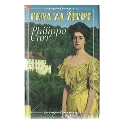 Cena za život (Philippa Carr)