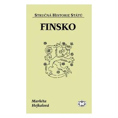 Finsko - stručná historie států (Markéta Hejkalová)