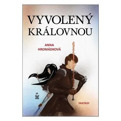 Vyvolený královnou (Anna Hromádková)