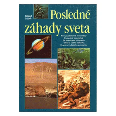 Posledné záhady sveta (Gööck, Roland) (slovensky)