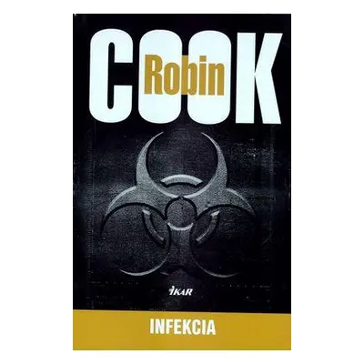 Infekcia, 2. vydanie (Robin Cook) (slovensky)