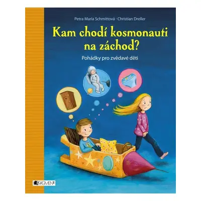 Kam chodí kosmonauti na záchod? (Elizabeth Zöllerová)