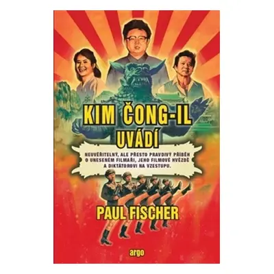 Kim Čong-il uvádí (Paul Fischer)