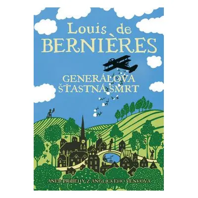 Generálova šťastná smrt (Louis de Berniéres)