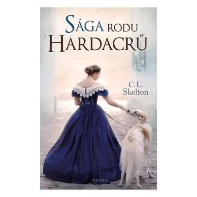 Sága rodu Hardacrů (C. L. Skelton)