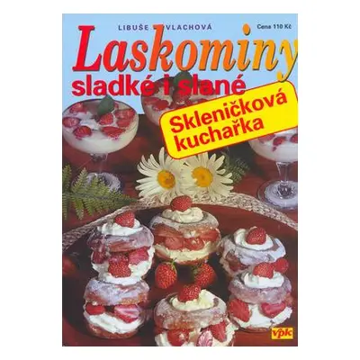 Laskominy sladké i slané (Libuše Vlachová)